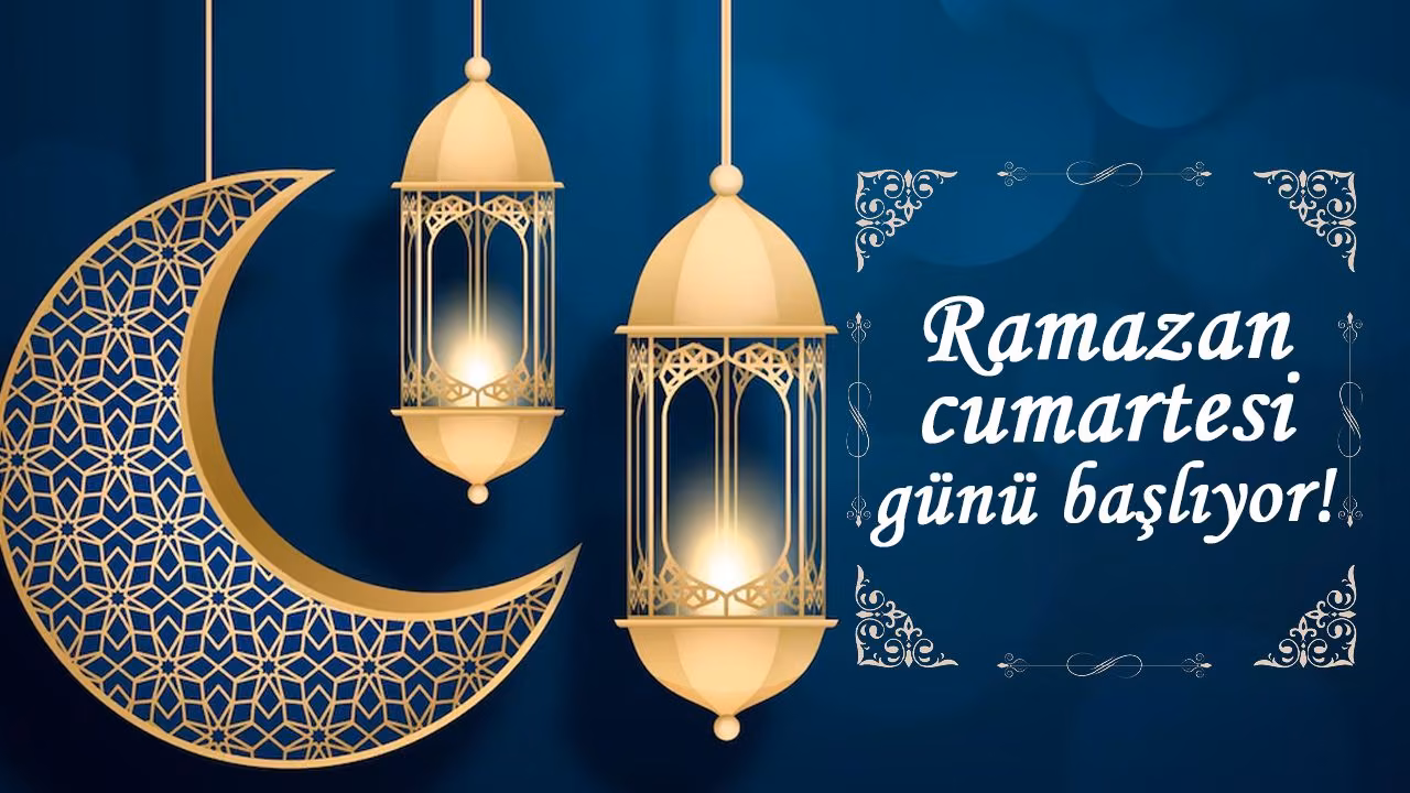 Ramazan 1 Mart Cumartesi günü başlayacak…