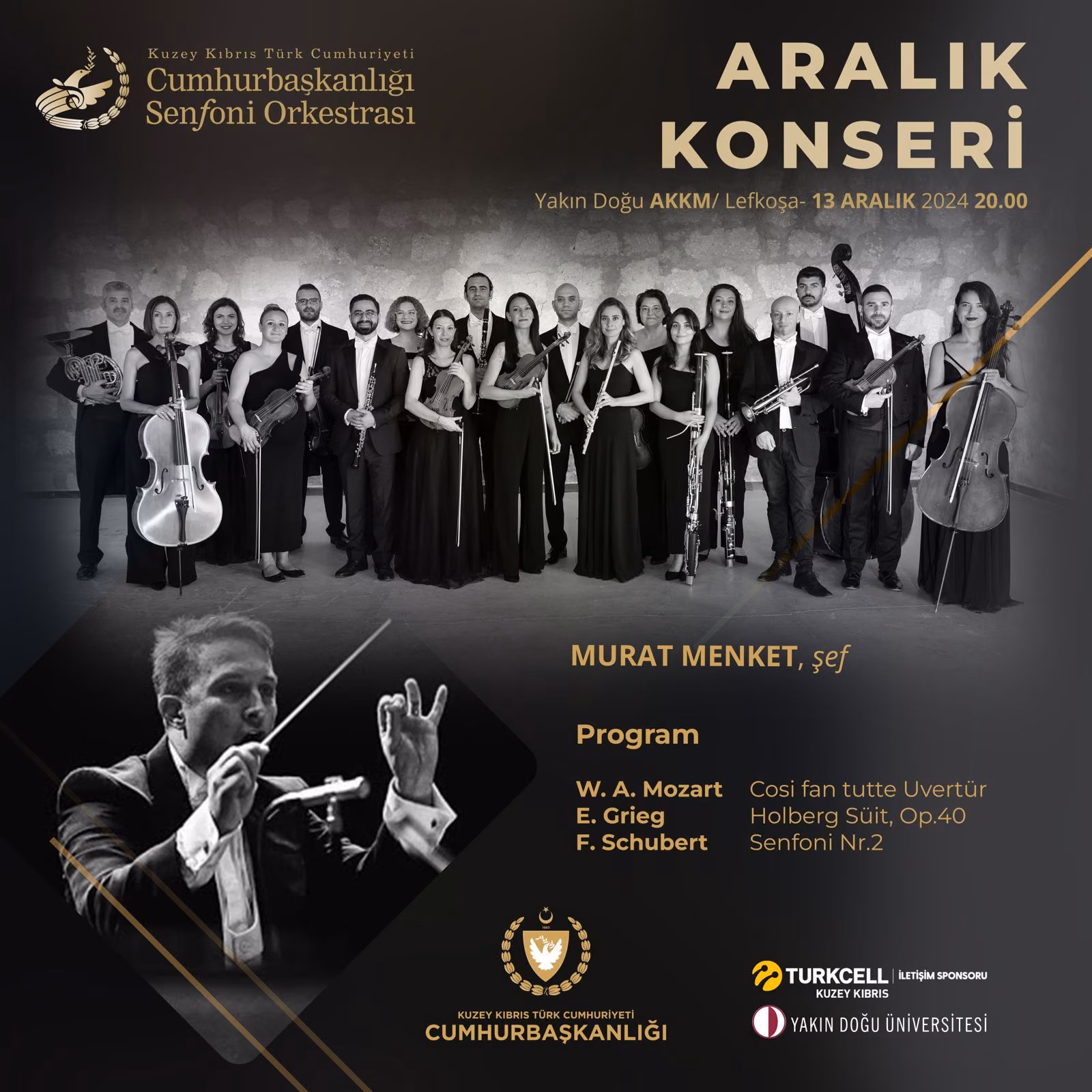 KKTC Cumhurbaşkanlığı Senfoni Orkestrası, “Aralık Konseri” ile Yarın Yakın Doğu Üniversitesi Atatürk Kültür ve Kongre Merkezi’nde Halka Açık Eşsiz Bir Müzik Ziyafeti Verecek!