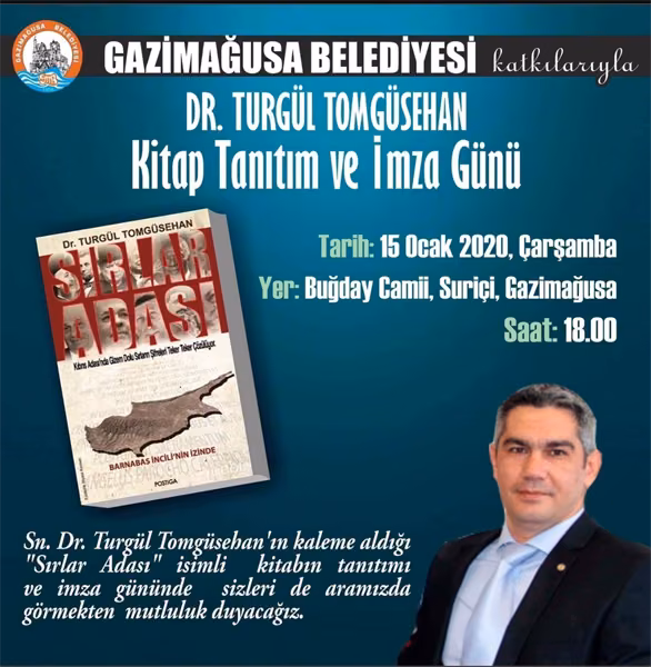 DR. Tomgüsehan’ın “Sırlar Adası” Kitabının Tanıtımı Yarın Gazimağusa’da Yapılacak