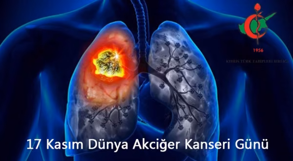 Yarın 17 Kasım Dünya Akciğer Kanseri Günü...
