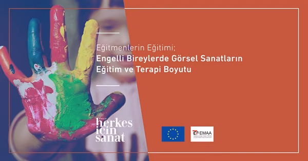 “Engelli Bireylerde Görsel Sanatların Eğitim ve Terapi Boyutu” Çalıştayı Düzenleniyor