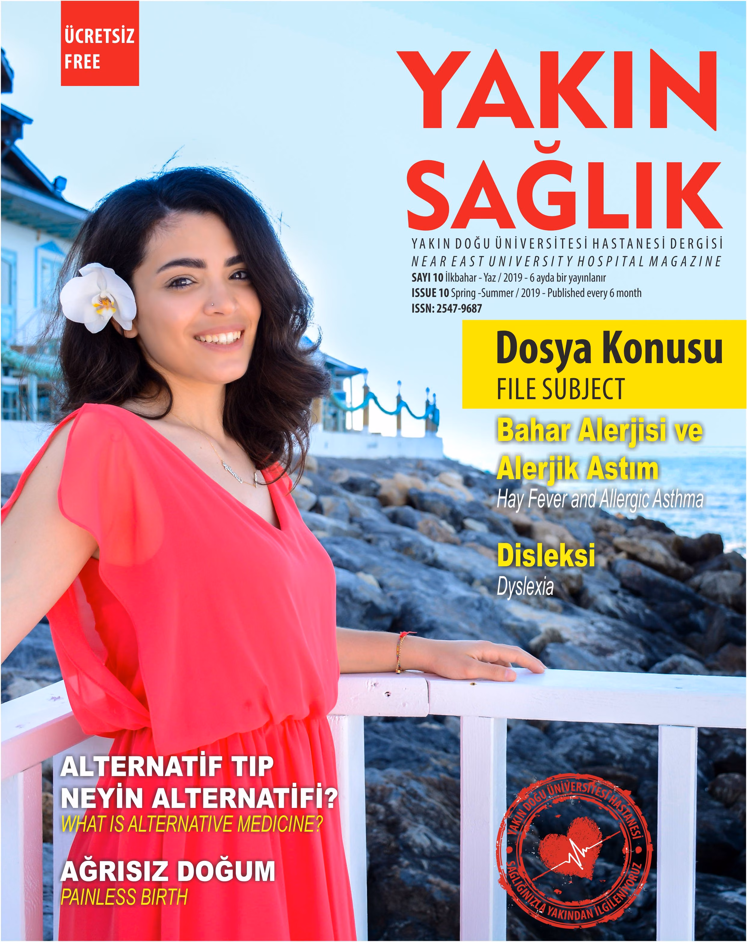 Yakın Doğu Üniversitesi Hastanesi’nin “Yakın Sağlık” Dergisinin 10. Sayısı Yayımlandı…
