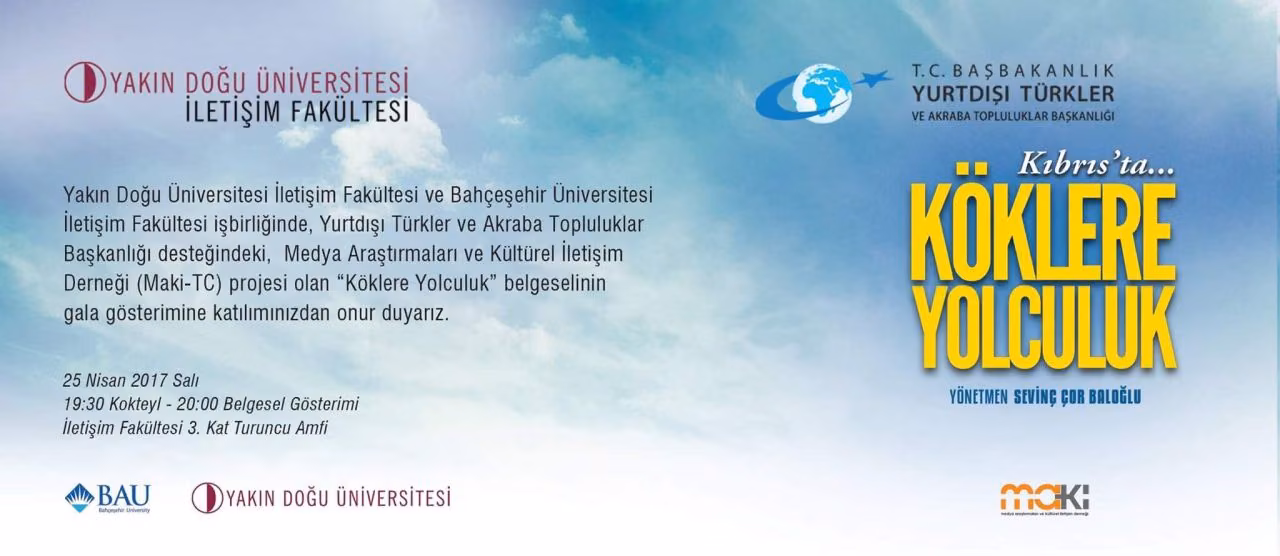“Köklere Yolculuk” Belgeseli Yakın Doğu Üniversitesi'nde