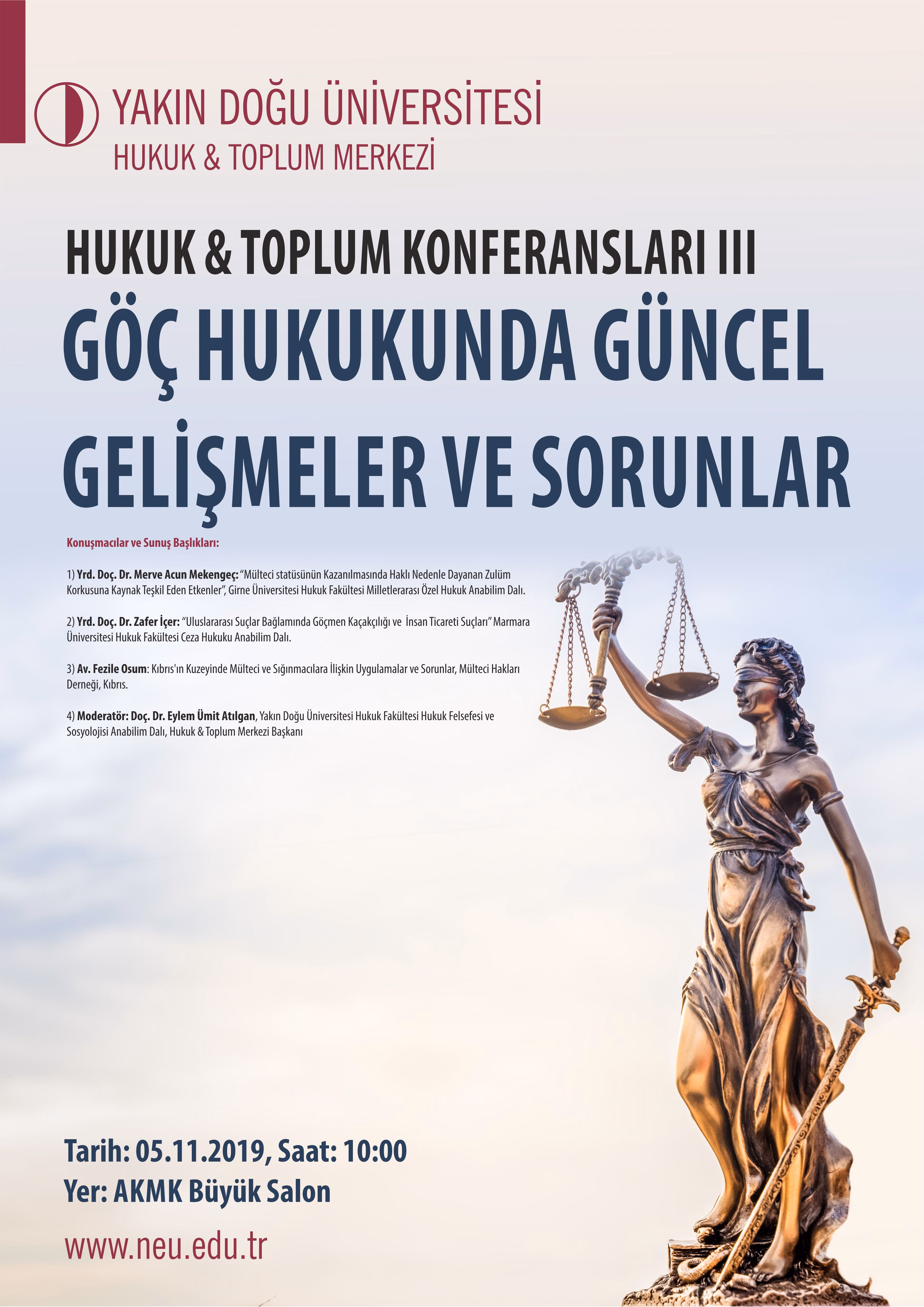 Yakın Doğu Üniversitesi Hukuk Fakültesi, Göç Hukukunda Güncel Gelişmeler ve Sorunlar Başlıklı Konferansa Ev Sahipliği Yapacak…