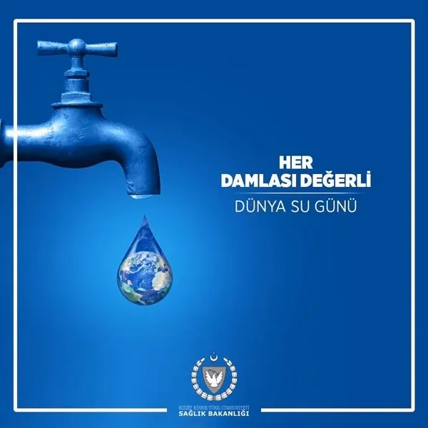 Sağlık Bakanlığı’ndan Dünya Su Günü Mesajı