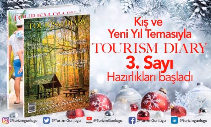 Tourism Diary Magazine 3. Sayı Hazırlıkları Başladı